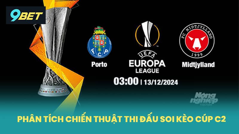 Phân Tích Chiến Thuật Thi Đấu Soi Kèo Cúp C2